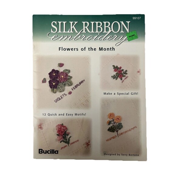 SILK RIBBON EMBROIDERY: FLOWERS OF THE MONTH COLLECTION Pattern Book - Picture 1 of 2